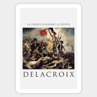 Delacroix - Liberty Leading the People - 1830 Sticker